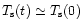 $T_{\rm s}(t) \simeq T_{\rm s}(0)$