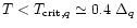 $T<T_{{\rm crit},q}\simeq 0.4~\Delta_q$