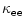$\displaystyle \kappa_{\rm ee}$