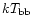 $kT_{\rm bb}$