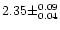 $2.35 \pm ^{0.09} _{0.04}$
