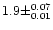 $1.9\pm ^{0.07} _{0.01}$