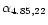 $\alpha _{4.85,22}$