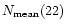 $N_{\rm mean}(22)$
