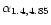 $\alpha _{1.4,4.85}$