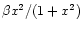 $\beta x^2/(1+x^2)$