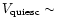 $V_{\rm quiesc}\sim $