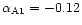 $\alpha_{\rm A1}=-0.12$