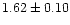 $1.62\pm0.10$