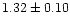 $1.32\pm0.10$