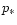 $p_{\ast }$