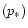 $(p_{\ast})$