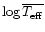 $\log\overline{T_{\rm eff}}$