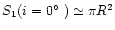 $S_{1}(i=0\hbox{$^\circ$ })\simeq \pi R^2$