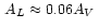 $\,A_{L}\approx0.06A_{V}\,$