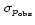 $\,\sigma_{p_{\rm obs}}$