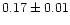 $0.17\pm0.01$