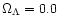 $\Omega _\Lambda =0.0$