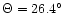$\Theta=26.4\hbox{$^\circ$ }$