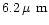 $6.2\rm\hbox{\kern 0.20em {\rm$\mu$ m}}$