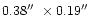 $0.38\hbox{$^{\prime\prime}$ }\times 0.19\hbox{$^{\prime\prime}$ }$