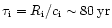 $\tau_{\rm i}= R_{\rm i}/c_{\rm i} \sim 80\hbox{\kern 0.20em yr}$