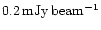 $0.2\hbox {\kern 0.20em mJy}\, \rm beam^{-1}$