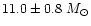 $11.0\pm0.8~M_{\odot}$