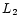 $L_{\rm 2}$