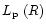 $L_{\rm p}~(R) $