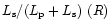 $L_{\rm s}/(L_{\rm p}+L_{\rm s})~(R)$