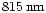 $815\,\rm {nm}$