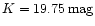 $K=19.75\,\rm {mag}$