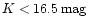 $K< 16.5\,\rm {mag}$