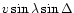 $v\sin\lambda
\sin\Delta$