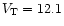 $V_{\rm T}=12.1$