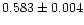 $0.583\pm0.004$