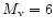 $M_{\rm v}=6$