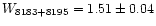 $W_{8183+8195}=1.51\pm0.04$