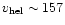 $v_{\rm hel}\sim157$