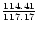 ${114.41\over 117.17}$