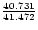 ${40.731\over 41.472}$