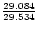 ${29.084\over 29.534}$