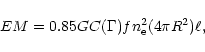 \begin{displaymath}EM = 0.85 G C(\Gamma) f n_{\rm e}^2 (4\pi R^2) \ell,
\end{displaymath}