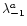 $\lambda_{-1}^a$