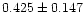 $ 0.425\pm{0.147}$