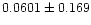 $0.0601\pm{0.169}$