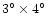 $3^\circ\times4^\circ$
