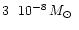 $3 \,~ \,10^{-8}\,\mbox{${ M}_{\odot}$ }$