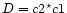 $D = c2^{\star}c1$